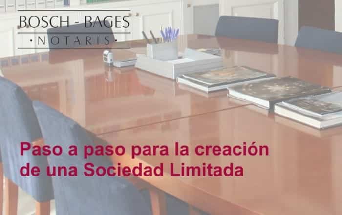 Paso a paso para la creación de una Sociedad Limitada. Notarios en Barcelona
